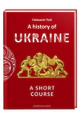 A history of Ukraine