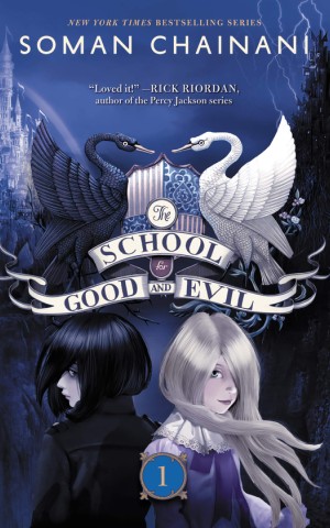 The School for Good and Evil (1) — THE SCHOOL FOR GOOD AND EVIL