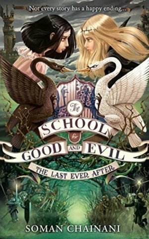 The School for Good and Evil (3) — THE LAST EVER AFTER