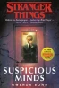 Stranger Things. Suspicious Minds