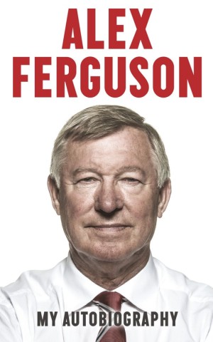 Alex Ferguson. My Biography