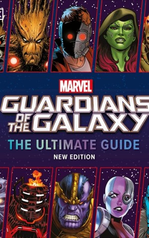 Marvel Guardians of the Galaxy The Ultimate Guide New Edition