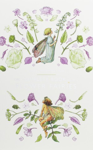 The Complete Book of the Flower Fairies