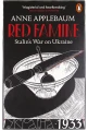 Red Famine. Stalin's War On Ukraine 1921-1933