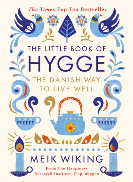 Фото The Little Book of Hygge. The Danish Way to Live Well