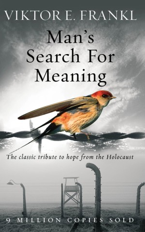 Man's Search For Meaning