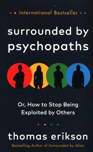 Фото Surrounded by Psychopaths