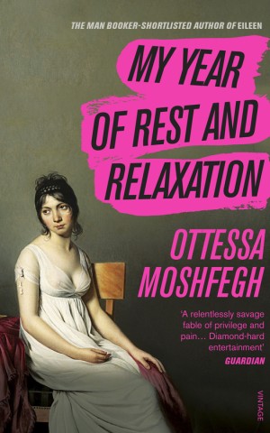 My Year of Rest and Relaxation