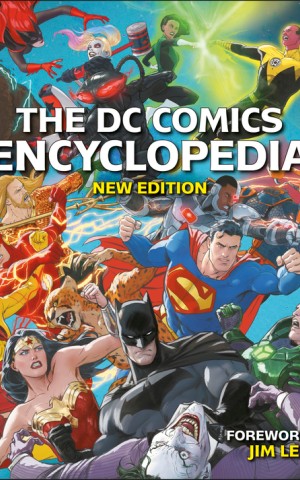 The DC Comics Encyclopedia New Edition