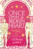 Once Upon A Broken Heart