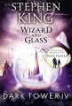 The Dark Tower IV. Wizard and Glass