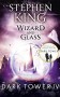 The Dark Tower IV. Wizard and Glass