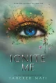 IGNITE ME