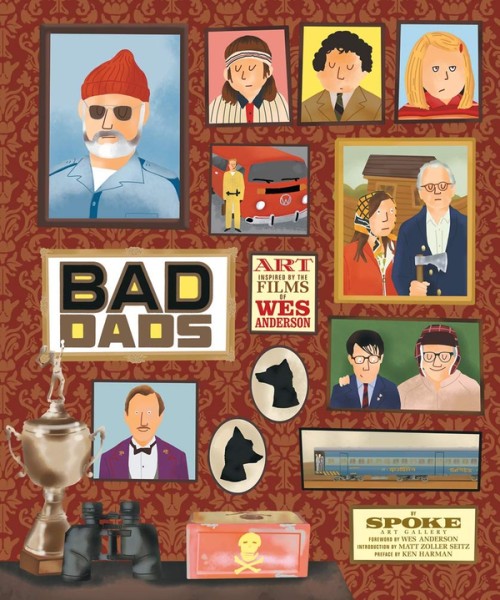 Фото The Wes Anderson Collection. Bad Dads. Art Inspired by the Films of Wes Anderson
