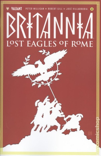 Фото Britannia Lost Eagles of Rome (2018 Valiant) #4A