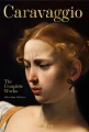 Caravaggio. The Complete Works. 45th Edition