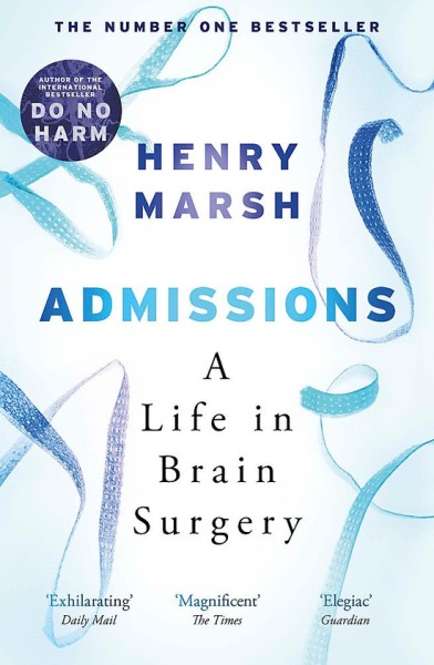 Фото Admissions. A Life in Brain Surgery