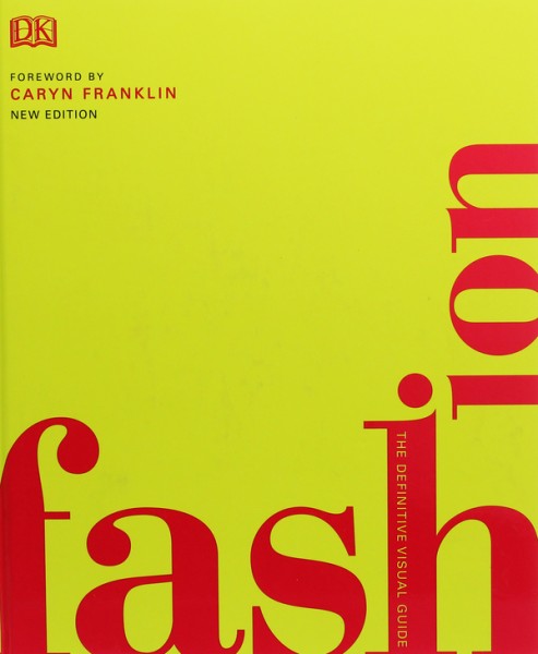 Фото The Definitive Visual Guide. Fashion