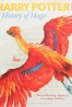 Harry Potter. A History of Magic