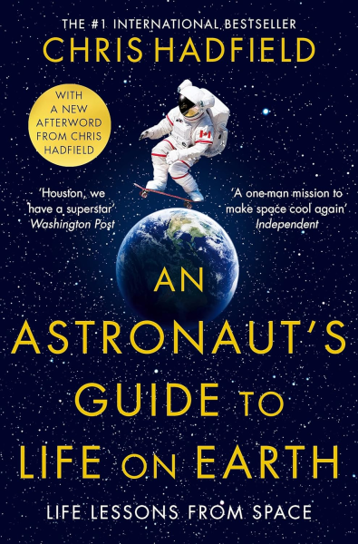 Фото An Astronaut's Guide to Life on Earth