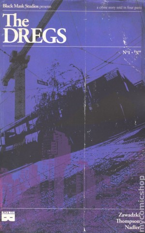 Dregs, The (2017) #1B