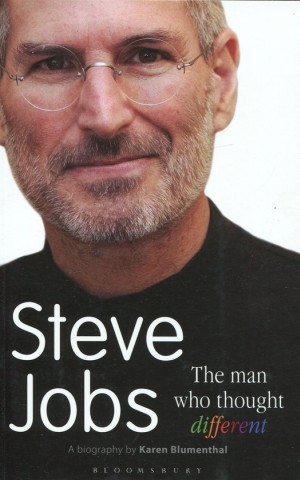 Steve Jobs the Man Who Thought Different