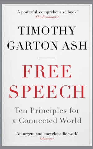 Free Speech. Ten Principles for a Connected World