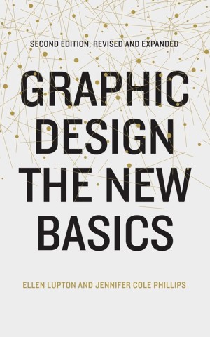 Graphic Design. The New Basics