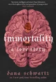 Immortality. A Love Story