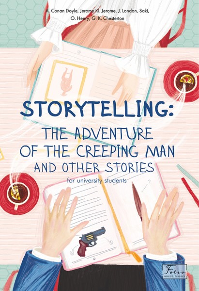 Фото Storytelling. The Adventure of the Creeping Man and Other Stories
