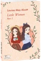 Little Women. Part 1