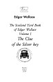 Фото The Scotland Yard Book of Edgar Wallace. Volume I. The Clue of the Silver Key 3