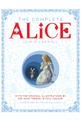 The Complete Alice: Alice's Adventures in Wonderland and Through the Looking-Glass and What Alice Found There