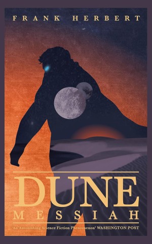 Dune Messiah. Book 2