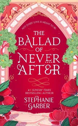 The Ballad of Never After. Book 2