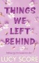 Things We Left Behind