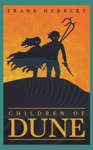 Dune Chronicles Book3: Children of Dune