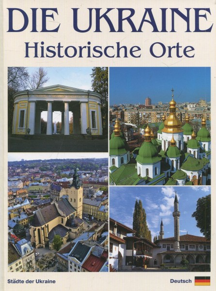 Фото Die Ukraine. Historische Orte