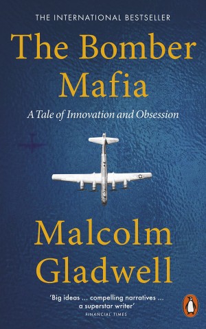 The Bomber Mafia. A Tale of Innovation and Obsession