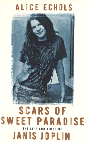 Фото Scars Of Sweet Paradise: The Life and Times of Janis Joplin