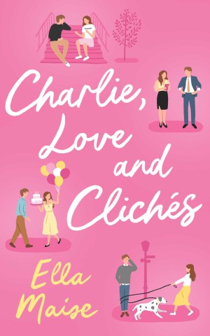 Charlie, Love and Clichés