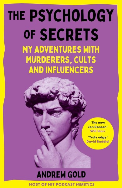 Фото The Psychology of Secrets. My Adventures with Murderers, Cults and Influencers