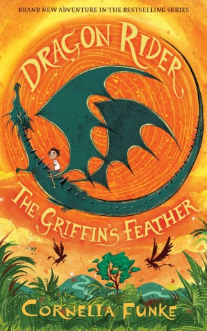 Dragon Rider. The Griffin's Feather. Book 2