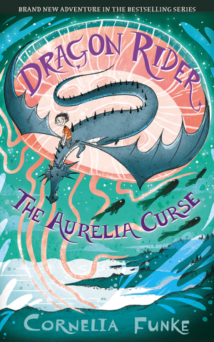 Dragon Rider. The Aurelia Curse. Book 3