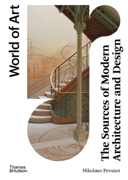 Фото The Sources of Modern Architecture and Design