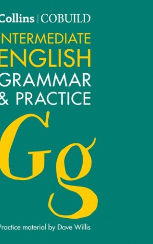 Collins English Grammar & Practice Intermediate. B1-B2