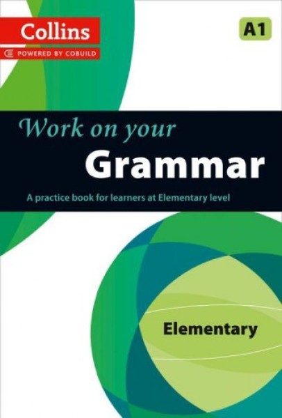 Фото Collins Work on Your Grammar A1 Elementary
