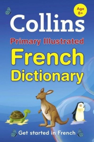 Фото Collins Primary Illustrated French Dictionary Age 8+