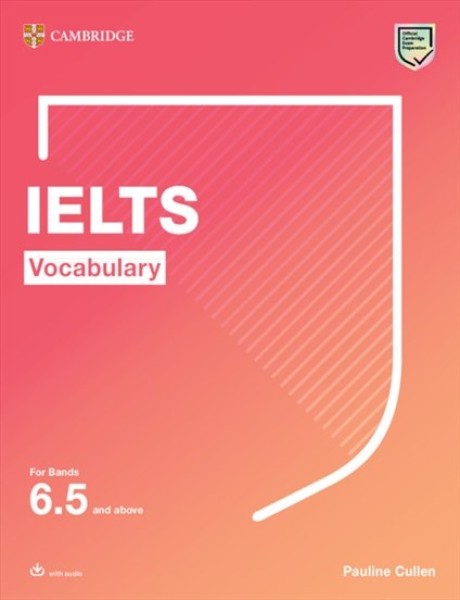 Фото Cambridge Vocabulary IELTS For Bands 6.5 and above With Answers and Downloadable Audio