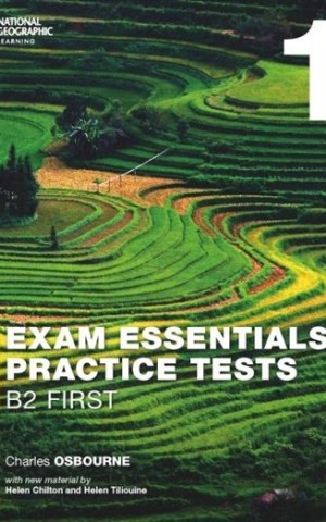 Exam Essentials: Cambridge B2 First Practice Test 1 with key
